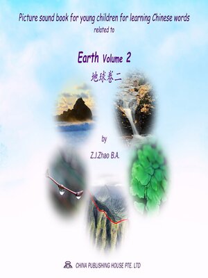 cover image of Picture sound book for young children for learning Chinese words related to Earth  Volume 2